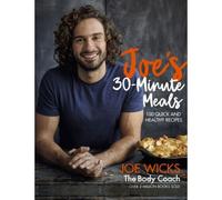 Joe's 30 Minute Meals