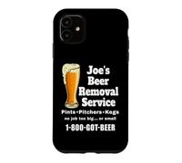 Joe's Beer Removal Service Joey Joseph Coque pour iPhone 11