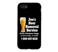 Joe's Beer Removal Service Joey Joseph Coque pour iPhone SE (2020) / 7/8