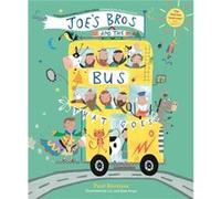 Joes Bros and the Bus That Goes by Paul Kerensa Unknown (Auteur)