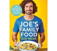 Joes Family Food by Joe Wicks Joe Wicks (Auteur)