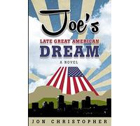 Joe's Late Great American Dream