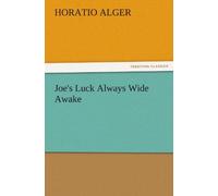 Joe's Luck Always Wide Awake