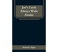 Joe's Luck Always Wide Awake