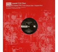 Joeski & DJ Chus - El Amor Pt.1 (Tim Deluxe Dub [Vinyl Maxi-Single]