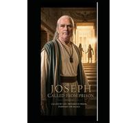 Joesph Called from Prison