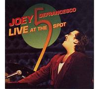Joey Defrancesco : Live At The Spot