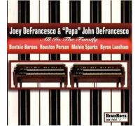 Joey Defrancesco & Papa John - All in the Family
