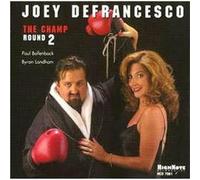 Joey DeFrancesco - The Champ : Round 2