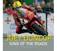 Joey Dunlop: King of the Roads