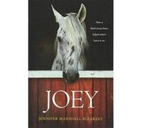 Joey: How a Blind Rescue Horse Helped Others Learn to See - [Version Originale] Inconnu (Auteur)