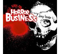 Joey Image - Hell Bent for Horror Business [Import]