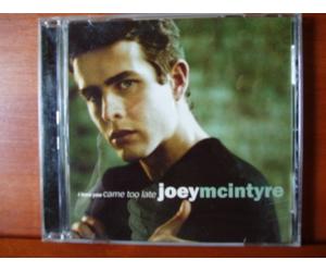 Joey McIntyre - I Love You Came Too Late/Stay The Same