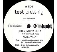 Joey Musaphia - Joey Musaphia - Better Way - Refunkt Records
