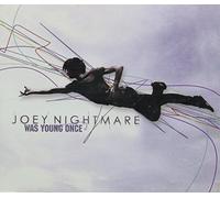 Joey Nightmare - Was Young Once [Import]