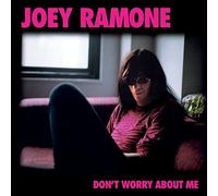 Joey Ramone - Don't Worry About Me [Cd]