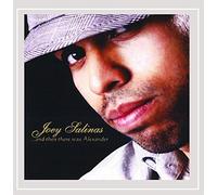 Joey Salinas - and Then There Was Alexander