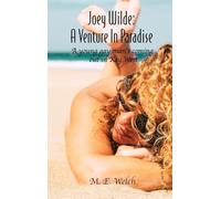 Joey Wilde: A Venture in Paradise