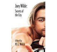 Joey Wilde: Secrets Of The City