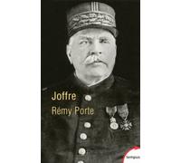 Joffre - Rémy Porte - Perrin - Poche - Biographie