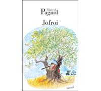Jofroi - Marcel Pagnol - De Fallois Fortunio - Livre