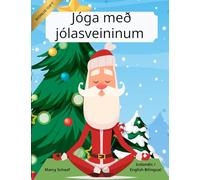 Jóga með jólasveininum (Icelandic/ English Bilingual) Yoga with Santa