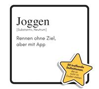 Joggen: Rennen ohne Ziel, aber mit App. Das lustige Geschenkbuch für Mann, Frau, Kollege, Freund zu Geburtstag, Weihnachten