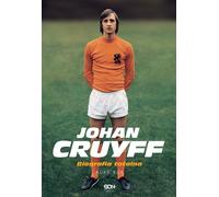 Johan Cruyff. Biografia totalna