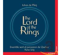 Johan de Meij: The Lord of the Rings (Symphonie No. 1) by Various Artists NEUF