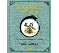 Johan Egerkrans Nordische Wesen: Gesammelt, Niedergeschrieben und Illust (Relié)