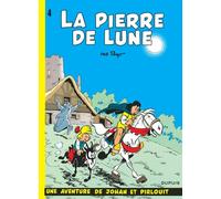Peyo – Johan et Pirlouit, Tome 4 : La Pierre de lune – Dupuis