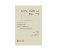 Johan Huizinga 1872-1972