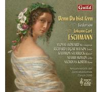 Joann Carl Eschmann – Denn Du Bist Fern