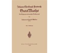Johann Christoph Friedrich Gutsmuths - Johannes Ludolf Muller - Springer Nature B.V. - Livre en Anglais - Paperback Johannes Ludolf MullerJohannes Ludolf Muller (Auteur)