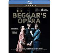 Johann Christoph Pepusch : The Beggar's Opera. Burt, Klein, Batter, Christie, Burton, Carsen. [Blu-Ray]