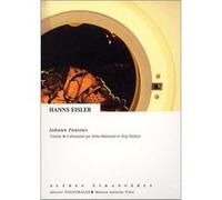 Johann Faustus Hanns Eisler (Auteur), Irène Bonnaud (Traduction), Jörg Stickan (Traduction)