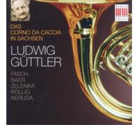 Johann Friedrich Fasch Das Corno Da Caccia in Sachsen (CD) Album