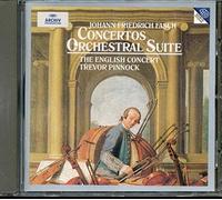 Johann Friedrich Fasch : Suites orchestrales / Concertos