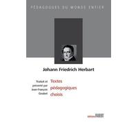 Johann Friedrich Herbart - Textes Pédagogiques Choisis