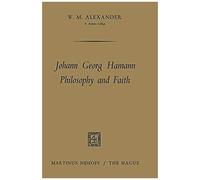 Johann Georg Hamann Philosophy And Faith