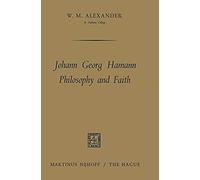 Johann Georg Hamann Philosophy And Faith