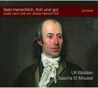 Johann Heinrich Seid Menschlich, Froh Und Gut: Lieder Nach Lyrik Von Johann (CD)