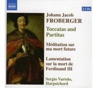 Froberger, J.J. – Toccatas et Partitas – Import – NAXOS