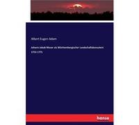 Johann Jakob Moser als Wrttembergischer Landschaftskonsulent 17511771 - Albert Eugen Adam - BoD Third Party Titles - Livre en Anglais Albert Eugen AdamAlbert Eugen Adam (Auteur)