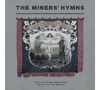 Jóhann Jóhannss The Miners' Hymns: United to Obtain the Just Reward of O (Vinyl)