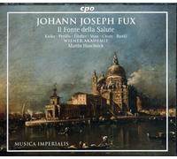 Johann Joseph Fux : Il Fonte Della Salute