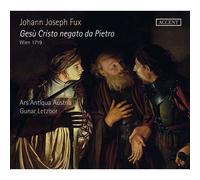 Johann Joseph Fux – Jésus Christ Nié De Pietro, Vienne 1719 – CD