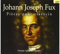 Johann Joseph Fux - Oeuvres Pour Clavecin