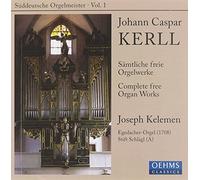 Johann Kaspar Kerll: Complete