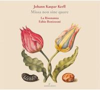 Johann Kaspar Kerll Johann Kaspar Kerll: Missa Non Sine Quare (CD) Album